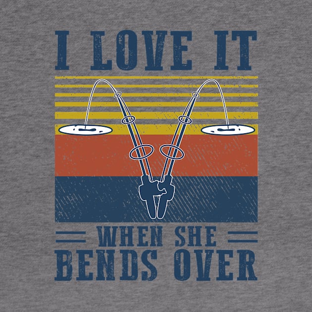 I Love It When She Bends Over Fishing Vintage Shirt by Kelley Clothing
